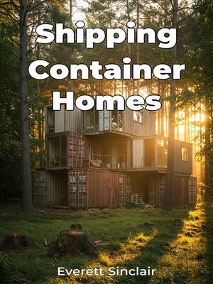 cover image of Shipping Container Homes